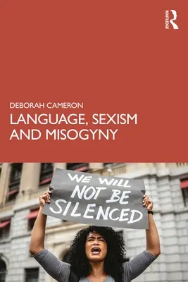 Jazyk, sexizmus a mizogýnia - Language, Sexism and Misogyny