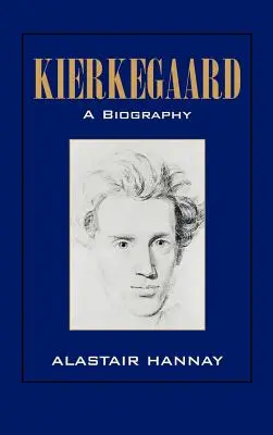 Kierkegaard: Životopis - Kierkegaard: A Biography