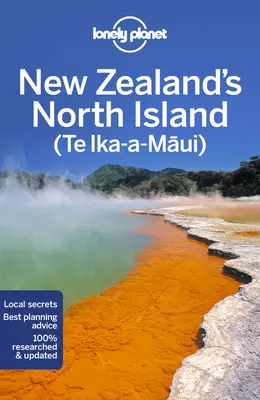 Lonely Planet Severný ostrov Nového Zélandu 6 - Lonely Planet New Zealand's North Island 6