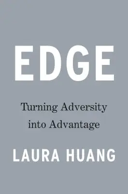 Edge: Premena nepriazne osudu na výhodu - Edge: Turning Adversity Into Advantage
