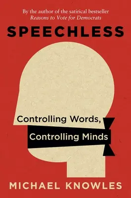 Bez slov: Ovládanie slov, ovládanie mysle - Speechless: Controlling Words, Controlling Minds
