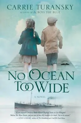 Žiadny oceán nie je príliš široký - No Ocean Too Wide