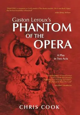 Fantóm opery Gastona LeRouxa: Hra v dvoch dejstvách - Gaston LeRoux's Phantom of the Opera: A Play in Two Acts