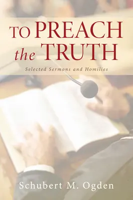 Hlásať pravdu - To Preach the Truth