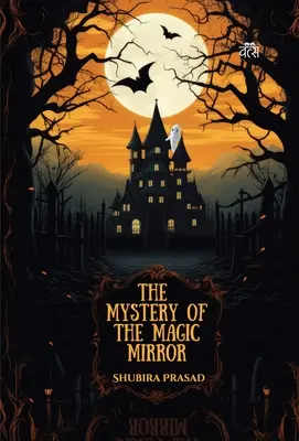 Záhada čarovného zrkadla - Mystery of the Magic Mirror