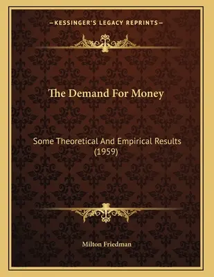 Dopyt po peniazoch: Niektoré teoretické a empirické výsledky - The Demand For Money: Some Theoretical And Empirical Results