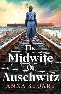 Pôrodná asistentka z Osvienčimu - The Midwife of Auschwitz