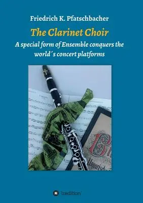 Klarinetový zbor - The Clarinet Choir
