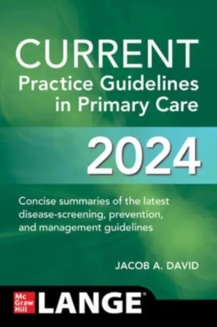 Aktuálne praktické usmernenia v primárnej starostlivosti 2024 - Current Practice Guidelines in Primary Care 2024