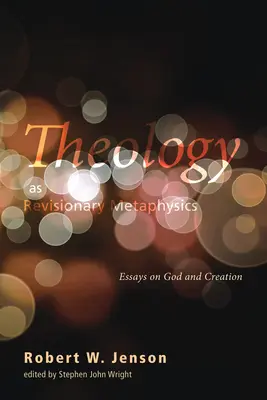Teológia ako revízna metafyzika - Theology as Revisionary Metaphysics