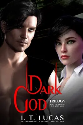 The Children of the Gods Series Knihy 59-61: Trilógia o temných bohoch - The Children of the Gods Series Books 59-61: Dark God Trilogy
