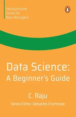 Veda o údajoch: Príručka pre začiatočníkov - Data Science: A Beginner's Guide