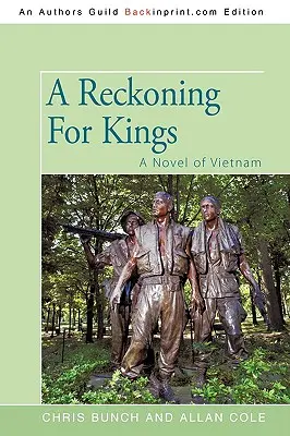 A Reckoning For Kings: Román o Vietname - A Reckoning For Kings: A Novel of Vietnam
