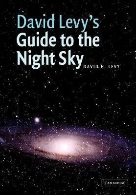 Sprievodca nočnou oblohou Davida Levyho - David Levy's Guide to the Night Sky