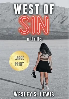 Na západ od hriechu: A Thriller: A Thriller: A Thriller: A Thriller: A Thriller - West of Sin: A Thriller