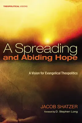Šíriaca sa a pretrvávajúca nádej - A Spreading and Abiding Hope