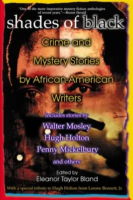 Odtiene čiernej: Kriminálne a mysteriózne príbehy afroamerických autorov - Shades of Black: Crime and Mystery Stories by African-American Authors