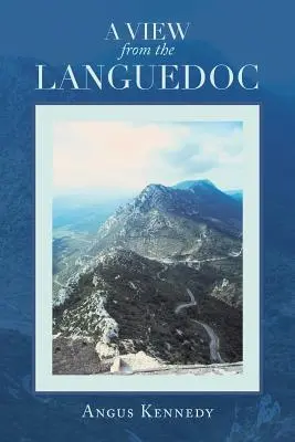 Pohľad z Languedocu - A View from the Languedoc