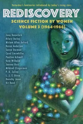 Rediscovery, Volume 3: Science Fiction by Women