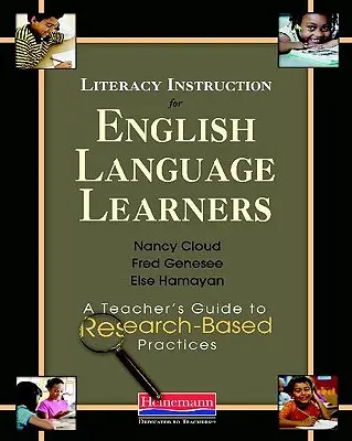 Výučba gramotnosti pre žiakov učiacich sa anglický jazyk: Učiteľská príručka k postupom založeným na výskume - Literacy Instruction for English Language Learners: A Teacher's Guide to Research-Based Practices