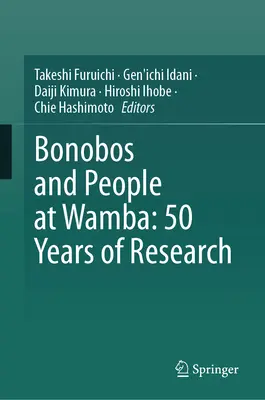 Bonobovia a ľudia vo Wambe: 50 rokov výskumu - Bonobos and People at Wamba: 50 Years of Research