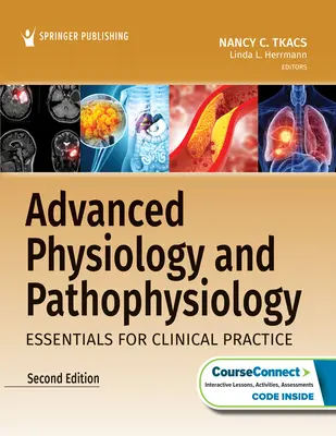 Pokročilá fyziológia a patofyziológia: Základy pre klinickú prax - Advanced Physiology and Pathophysiology: Essentials for Clinical Practice