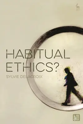 Obvyklá etika? - Habitual Ethics?