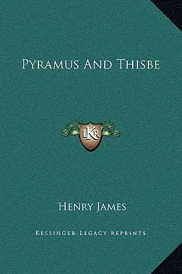 Pyramus a Thisbe - Pyramus And Thisbe