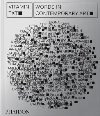 Vitamín Txt: Slovo v súčasnom umení - Vitamin Txt: Words in Contemporary Art