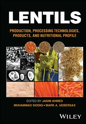 Šošovica: Čajová šošovica: produkcia, technológie spracovania, produkty a nutričný profil - Lentils: Production, Processing Technologies, Products, and Nutritional Profile