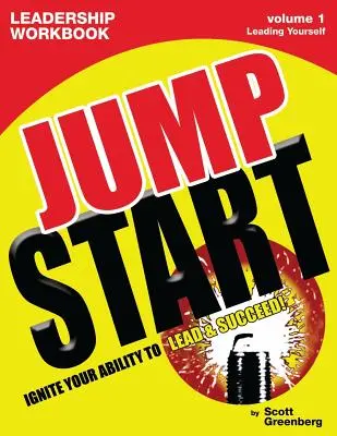Pracovný zošit Jump Start Leadership Volume 1: Leading Yourself - The Jump Start Leadership Workbook Volume 1: Leading Yourself