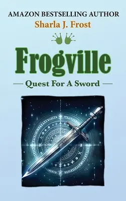 Frogville: Pátranie po meči - Frogville: Quest For A Sword