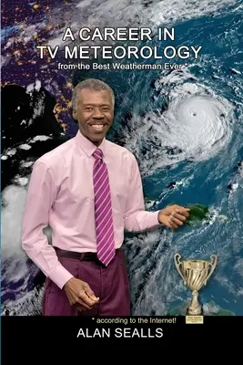 Kariéra v televíznej meteorológii - A Career in TV Meteorology