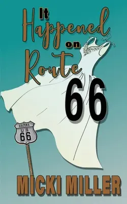 Stalo sa to na Route 66 - It Happened on Route 66