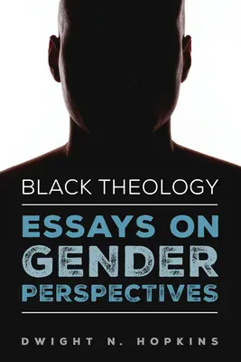 Čierna teológia - Eseje o rodových perspektívach - Black Theology-Essays on Gender Perspectives