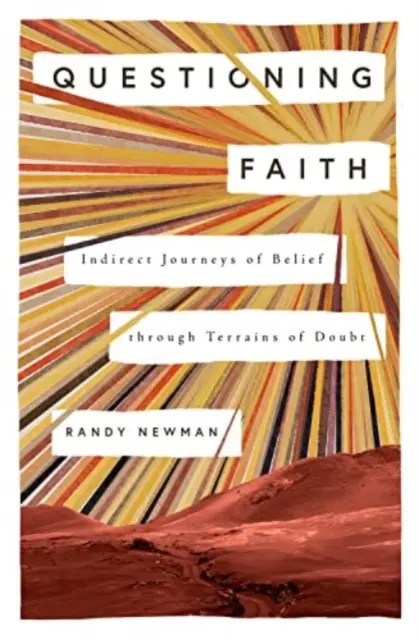 Spochybňovanie viery: Nepriame cesty viery cez terény pochybností - Questioning Faith: Indirect Journeys of Belief Through Terrains of Doubt