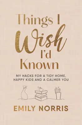 Veci, ktoré by som chcel vedieť - Things I Wish I’d Known
