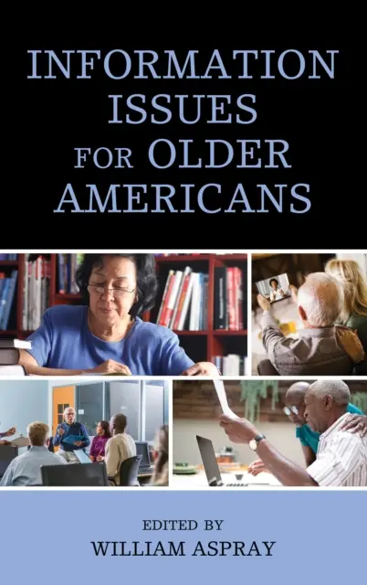 Informačné problémy pre starších Američanov - Information Issues for Older Americans