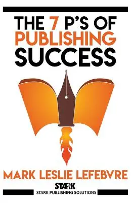7 P vydavateľského úspechu - The 7 P's of Publishing Success