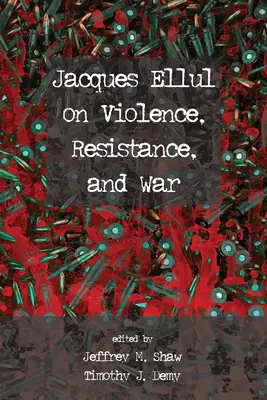 Jacques Ellul o násilí, odpore a vojne - Jacques Ellul on Violence, Resistance, and War