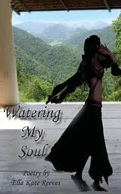 Zalievanie mojej duše - Watering My Soul