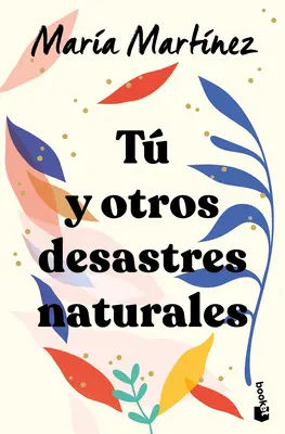 T Y Otros Desastres Naturales / Vy a iné prírodné katastrofy - T Y Otros Desastres Naturales / You and Other Natural Disasters