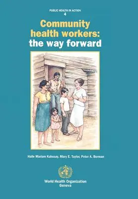 Komunitní zdravotnícki pracovníci: Cesta vpred - Community Health Workers: The Way Forward