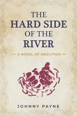 Tvrdá strana rieky - The Hard Side of the River