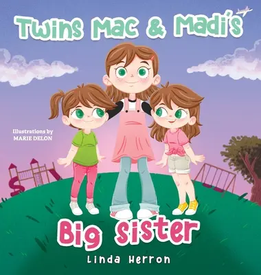 Staršia sestra dvojčiat Maca a Madi - Twins Mac & Madi's Big Sister