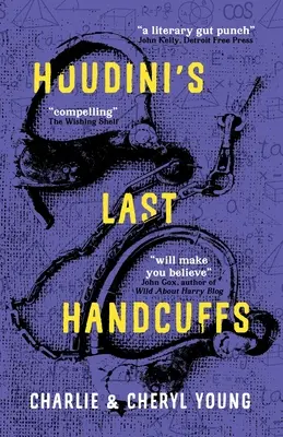 Houdiniho posledné putá - Houdini's Last Handcuffs