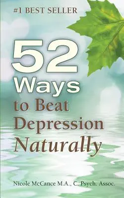 52 spôsobov, ako prirodzene poraziť depresiu - 52 Ways to Beat Depression Naturally