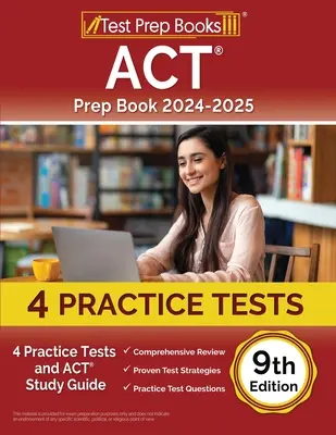 ACT Prep Book 2024-2025: 4 praktické testy a študijná príručka ACT [9. vydanie] - ACT Prep Book 2024-2025: 4 Practice Tests and ACT Study Guide [9th Edition]