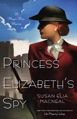 Špión princeznej Alžbety - Princess Elizabeth's Spy