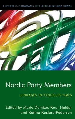 Členovia severskej strany: Spojenia v ťažkých časoch - Nordic Party Members: Linkages in Troubled Times